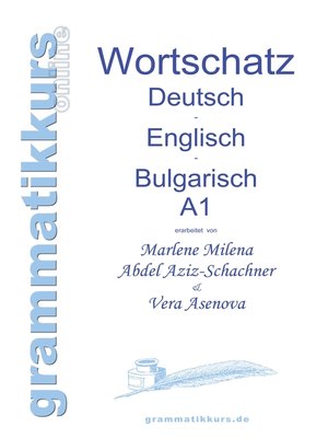 cover image of Wörterbuch Deutsch--Englisch--Bulgarisch A1